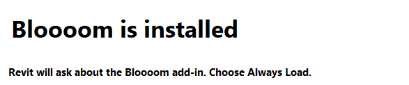 Installer finish screen showing Bloooom is installed and the instruction to choose Always Load in Revit.